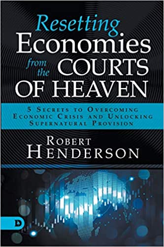 Resetting Economies From The Courts Of Heaven PB - Robert Henderson